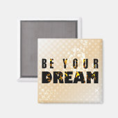 夢を見なさい。感動的引用文 マグネット (正面/裏面)