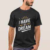 夢を見る勇気 インスピレーション タイポグラフィー アート Tシャツ (正面)