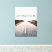 夢を見る…あなたの夢を生きる キャンバスプリント (インサイチュ (ウッドフロア))
