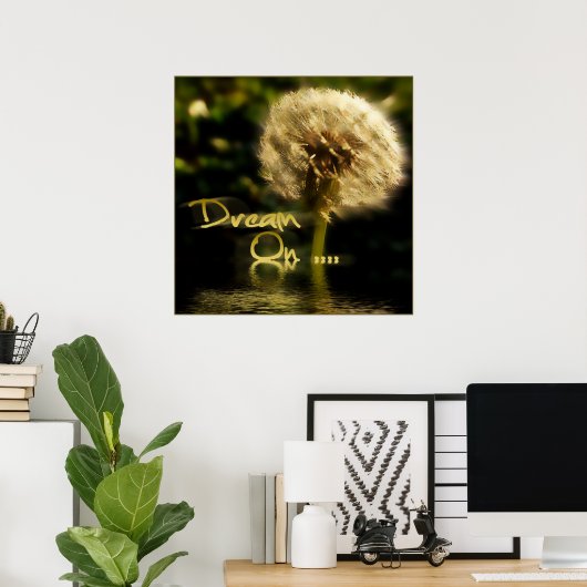 夢を見る ポスター (ホームオフィス)