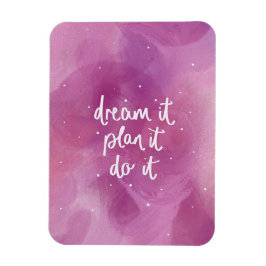 夢を見る、計画する、実行 マグネット