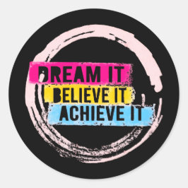 「夢を見信じて、夢を実現するやる気を起こさせる ラウンドシール