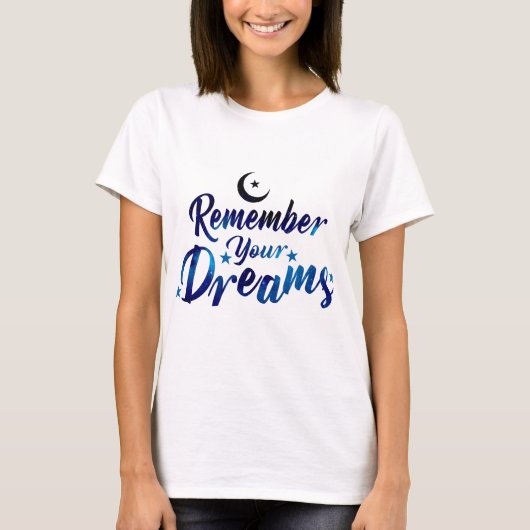 夢を覚えるTシャツ Tシャツ (正面)