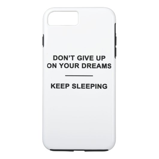夢を諦めないで。寝続けてください Case-Mate iPhoneケース (裏面)