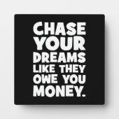 夢を追い求めて金を借りて成功 フォトプラーク (正面)