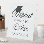 夢を追い求め忘れるドナツ卒業ドナツ 台座サイン (インサイチュ)
