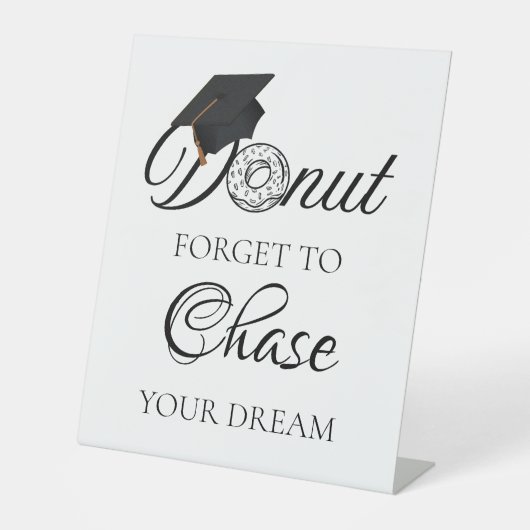 夢を追い求め忘れるドナツ卒業ドナツ 台座サイン (正面)
