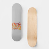 夢を追うやる気を起こさせる引用文 スケートボード (正面)