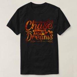 夢を追うやる気を起こさせる引用文 Tシャツ
