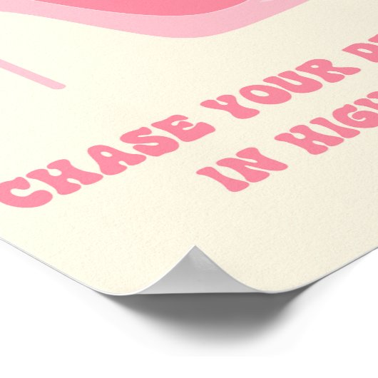 夢を追うハイヒールピンク引用文アート ポスター (角)