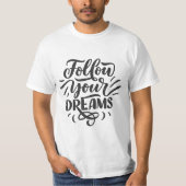 夢を追え – モチベーショナル・タイポグラフィ Tシャツ (正面)