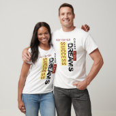 夢を追って成功を目指して戦う Tシャツ (ユニセックス)