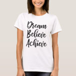 夢信じのTシャツ実現 Tシャツ<br><div class="desc">夢信じのTシャツ実現</div>