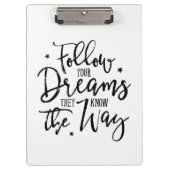 夢後を追を見よ。彼らは道を知っている。 クリップボード (正面)