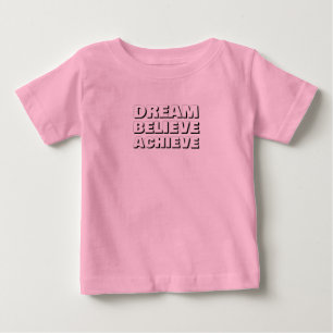 夢感動的を信じ見るやる気を起こさせる ベビーTシャツ