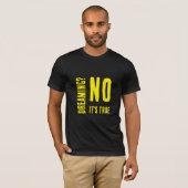 夢?いいえ 黄色 モダン ワード アート フレーズ Tシャツ (正面フル)