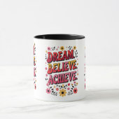 夢。信じ.達成。- やる気を起こさせる マグカップ (中央)