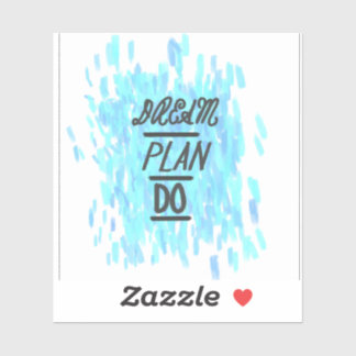 夢。計画。やれ。 シール