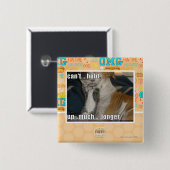 大いにより長く遅れることができません 缶バッジ (正面&裏面)