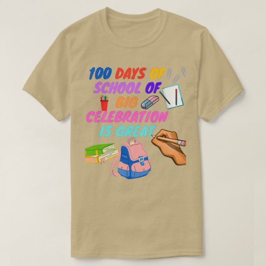 大お祝いの学校の100日素晴らし Tシャツ (デザイン正面)