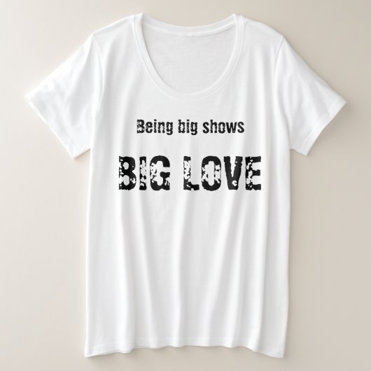 大きいこと プラスサイズTシャツ (デザイン正面)