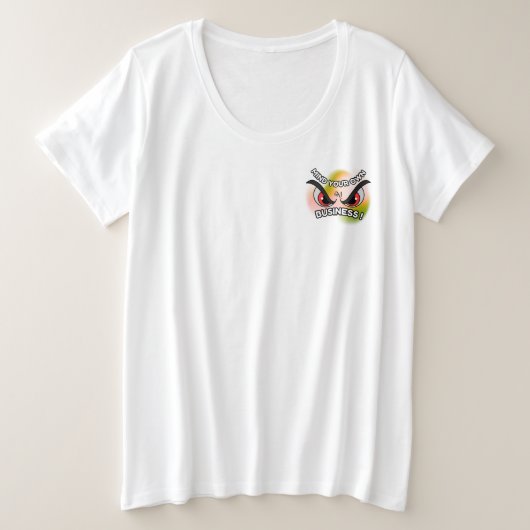 大きいサイズのTシャツ:Mind Your Own (白) プラスサイズTシャツ (デザイン正面)