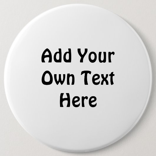 大きいジャンボカスタムボタンのメッセージの追加 缶バッジ (正面)