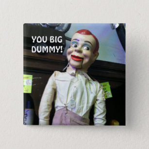 "大きいダミー!" Ventriloquistの人形の写真Pin 缶バッジ