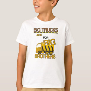 大きいトラックはお兄さんの建築のためです Tシャツ