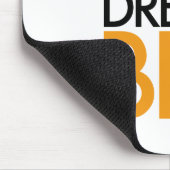 大きい夢の大きい考えて下さい! マウスパッド (コーナー)