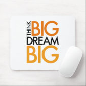 大きい夢の大きい考えて下さい! マウスパッド (マウス)