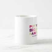 大きい女の子のズボンの引用文-マグ コーヒーマグカップ (中央)