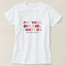 大きい女の子のズボンの引用文 Tシャツ