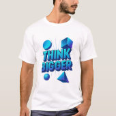 大きい考え引用文やる気を起こさせるTシャツ Tシャツ (正面)