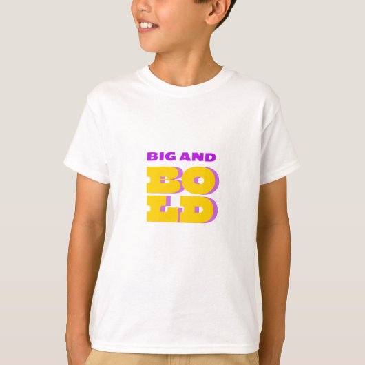大きくて大胆 Tシャツ (正面)