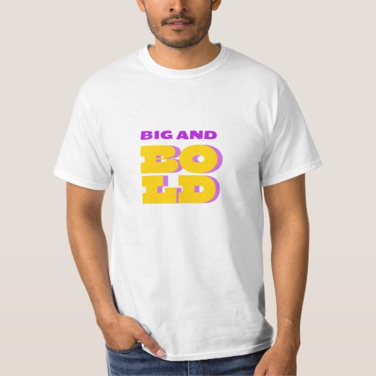 大きくて大胆 Tシャツ (正面)