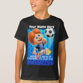 大きくなったらスコットランド代表でプレーする！ Tシャツ