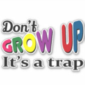 大きくなってはいけない罠だ シール (正面)