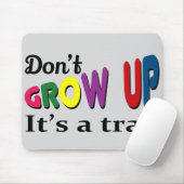大きくなってはいけない罠だ マウスパッド (マウス)
