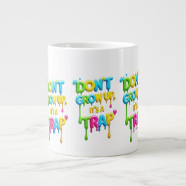 大きくなってはいけない、罠だ | おもしろい引用文Tシャツ ジャンボコーヒーマグカップ
