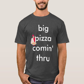 大きく大きいピザcomin tシャツ