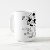 大きく大き誇りを持ったくサッカーの母 コーヒーマグカップ (正面左)