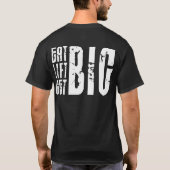 大きく持ち上げ食べ、大きく、大きく持ち上げる Tシャツ (裏面)