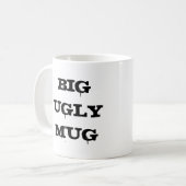 大きく醜いマグ コーヒーマグカップ (正面左)