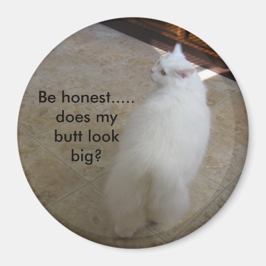 大きなお尻? – しっぽは無い マグネット (正面)