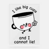 大きなカップが好き – アクリルおもしろいサイン アクリルサイン (正面)