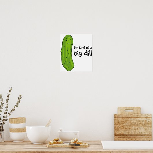 大きなディル・ピックルの一種 ポスター (キッチン)