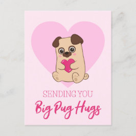 大きなパグのハグを送る | 可愛おもしろいいピンク ポストカード