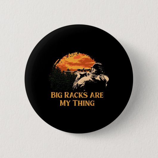 大きなラックは私のThing Wildlife Hob おもしろい Hunter H 缶バッジ (正面)