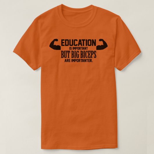 大きな二頭筋が重要 Tシャツ (デザイン正面)